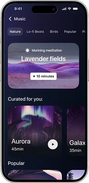 Music screen with category tabs (Nature, Lo-fi Beats, Birds, Popular), a featured 10-minute “Lavender fields” meditation, and tracks like Aurora and Galaxy.